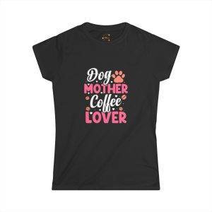 Dog Mother Coffee Lover Tee - Perfect Gift for Pet Moms
