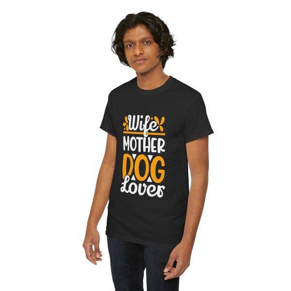Wife Mother Dog Lover Unisex Heavy Cotton Tee