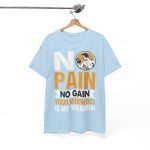 Gym No Pain No Gain Light Blue Color T-Shirt For Unisex Heavy Cotton Tee