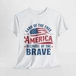 Unisex Heavy Cotton Tee - 'Land of the Free, America Because of the Brave'