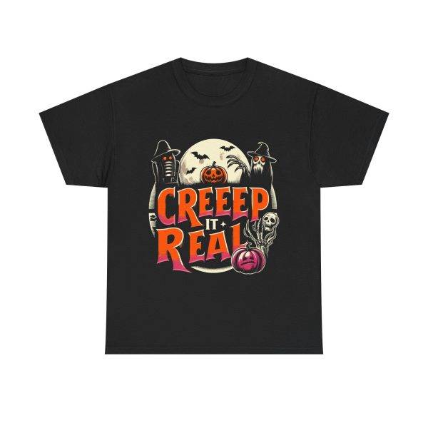 Halloween Creeep It Real Black Color T-Shirt For Unisex Heavy Cotton Tee