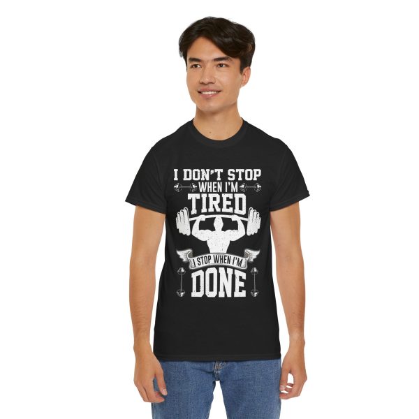 I dont stop when i'm tired gym black color Tshirt For Unisex Heavy Cotton Tee