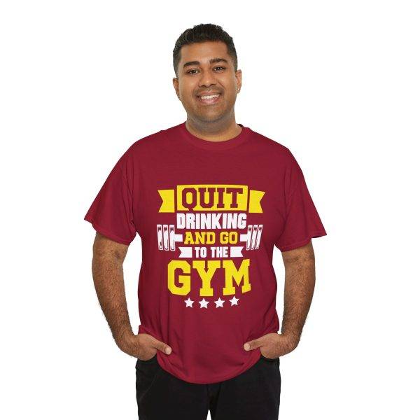 Motivational Gym Tee - Quit Drinking and Go to the Gym