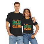The best view comes after hardest climb Black Color T-Shirt For Unisex Heavy Cotton Tee