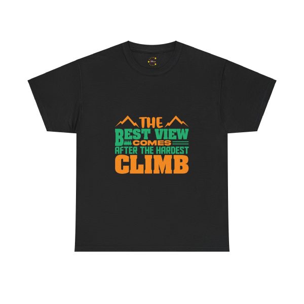 The best view comes after hardest climb Black Color T-Shirt For Unisex Heavy Cotton Tee