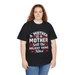 Funny Mother’s Day Unisex Heavy Cotton Tee - "A Mother is the Hollest Thing Alive"