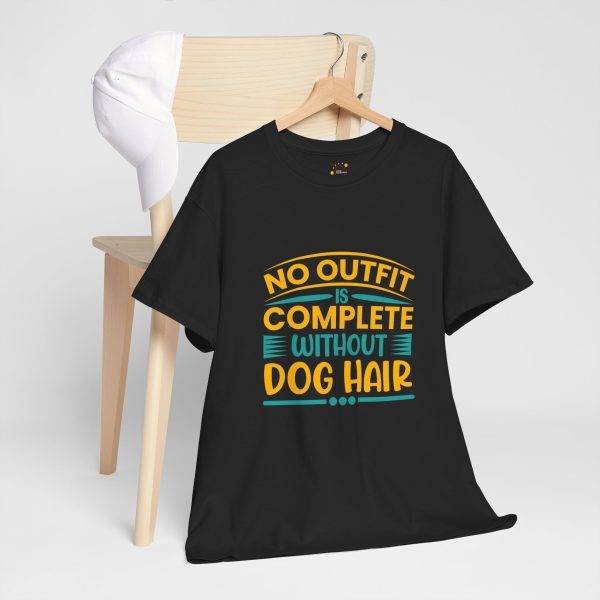 Dog Lovers Unisex Heavy Cotton Tee - "No Outfit is Complete Without Dog Hair"