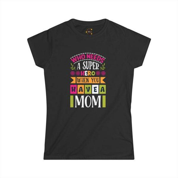 Superhero Mom Women's Softstyle Tee