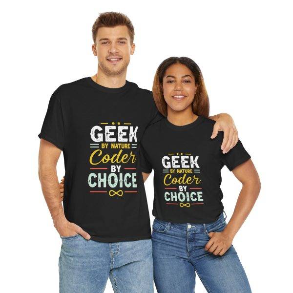 Programmer GEEK BY NATURE Coder BY CHOICE Black Color T-Shirt For Unisex Heavy Cotton Tee