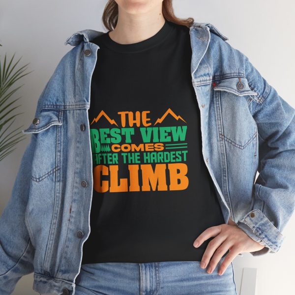 The best view comes after hardest climb Black Color T-Shirt For Unisex Heavy Cotton Tee