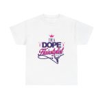 I'am a dope Hair stylist T-Shirt for women Heavy Cotton Tee