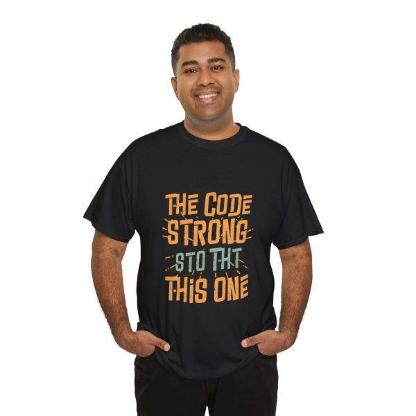 The Code Strong This One Black Color T-Shirt For Unisex Heavy Cotton Tee