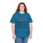 Pharmacists Do It  T-Shirt For Women Heavy Cotton Tee