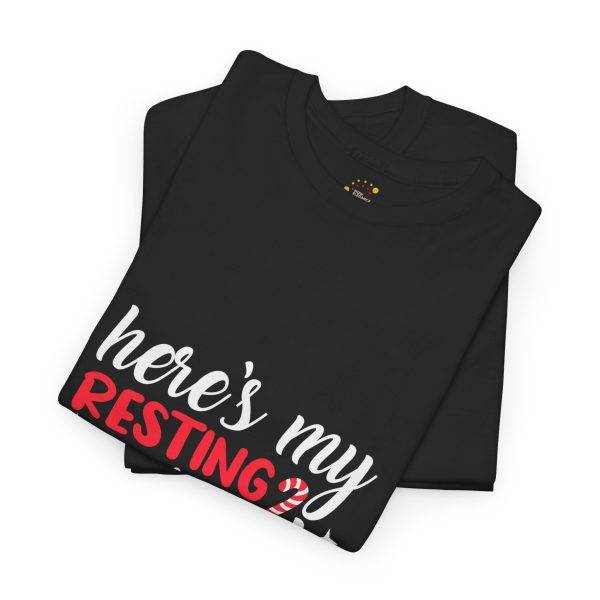 Here's My Resting Grinch Black Color T-Shirt For Unisex Heavy Cotton Tee Here's My Resting Grinch Black Color T-Shirt For Unisex Heavy Cotton Tee