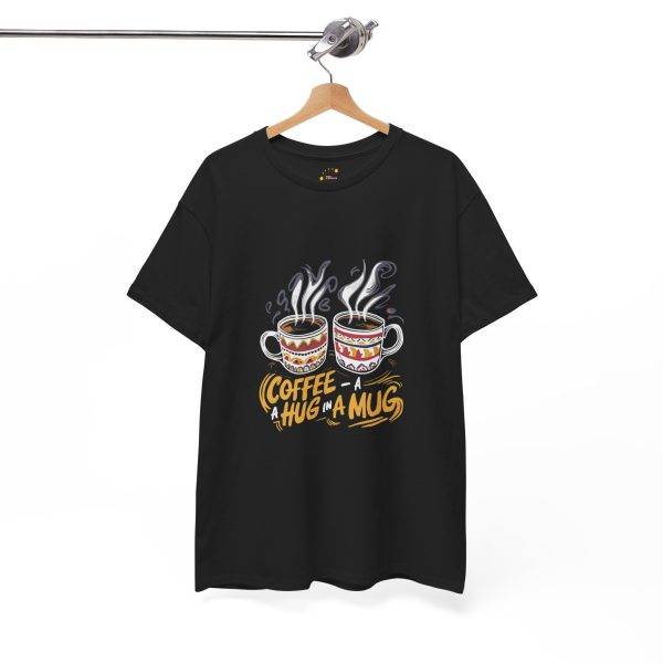 Coffee Lovers Unisex Heavy Cotton Tee - 'Coffee: A Hug in a Mug' Design