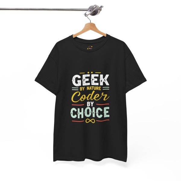 Programmer GEEK BY NATURE Coder BY CHOICE Black Color T-Shirt For Unisex Heavy Cotton Tee