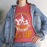 Gym The Real Workout Start When You Want To Stop Coral Silk Color T-Shirt For Women Heavy Cotton Tee