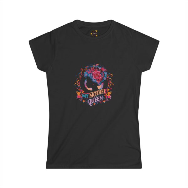 My Mother, My Queen Floral Women's Softstyle Tee