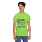 Gardening is My Therapy Unisex Heavy Cotton Tee - Vibrant Green T-Shirt for Plant Lovers
