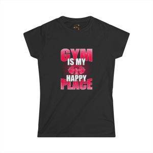 Women's Softstyle Tee - Gym is My Happy Place - Perfect Fitness Gift