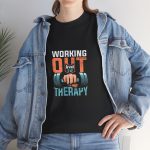 Working out gym is my Therapy Black Color T-Shirt For Unisex Heavy Cotton Tee