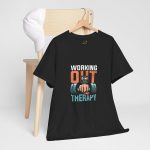 Working out gym is my Therapy Black Color T-Shirt For Unisex Heavy Cotton Tee
