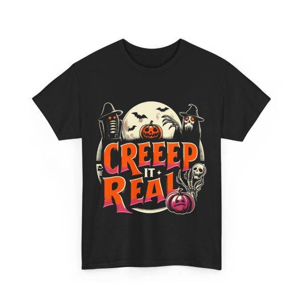 Halloween Creeep It Real Black Color T-Shirt For Unisex Heavy Cotton Tee