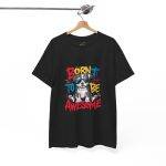 Born to Be Awesome Unisex Heavy Cotton Tee - Cool Dog Graphic T-Shirt