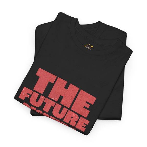 Motivational Typography Unisex Heavy Cotton Tee - 'The Future Depends on What You Do Today'