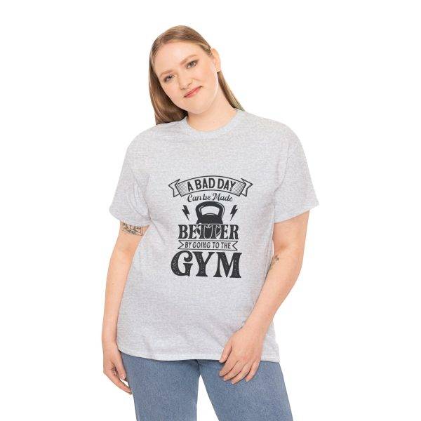 Motivational Gym Tee - "A Bad Day Can Be Made Better by Going to the Gym" Unisex Heavy Cotton T-Shirt