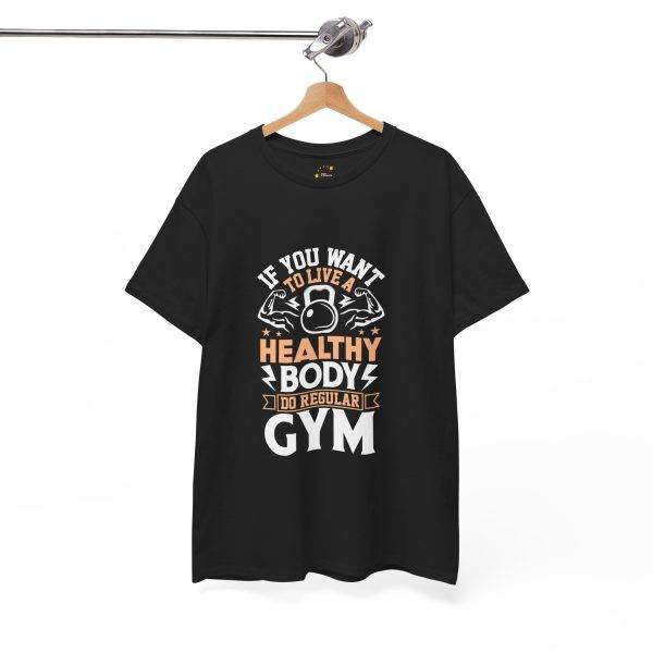 Motivational Fitness and Gym Quote Unisex Heavy Cotton Tee - Healthy Body Gym Shirt