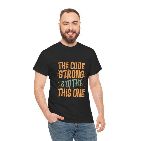 The Code Strong This One Black Color T-Shirt For Unisex Heavy Cotton Tee
