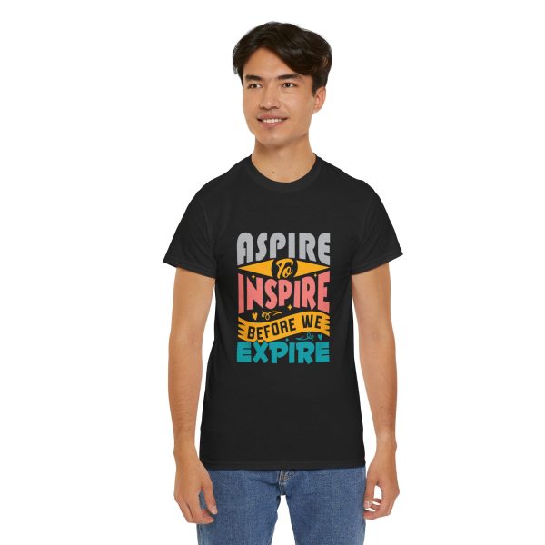 ASPIRE TO INSPIRE BEFORE WE EXPIRE  Black Color T-Shirt For men Unisex Heavy Cotton Tee