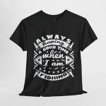 Always Having a Good Time Fishing Unisex Heavy Cotton Tee