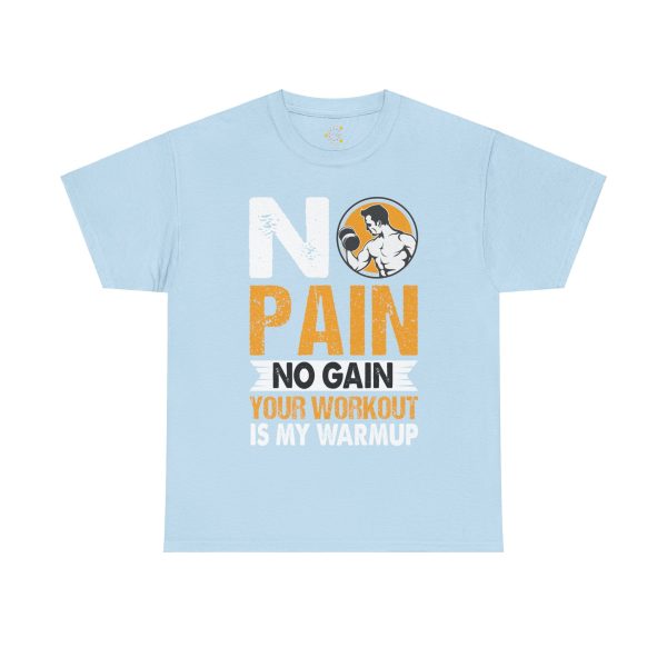Gym No Pain No Gain Light Blue Color T-Shirt For Unisex Heavy Cotton Tee