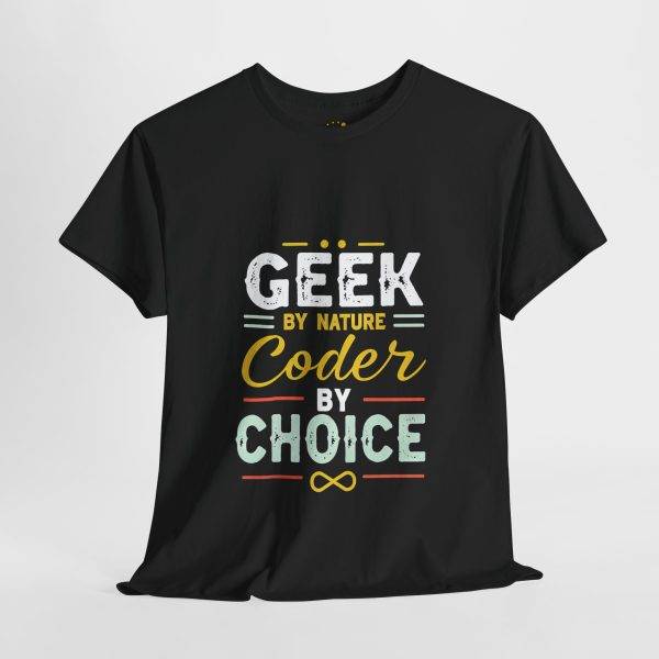 Programmer GEEK BY NATURE Coder BY CHOICE Black Color T-Shirt For Unisex Heavy Cotton Tee