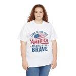 Unisex Heavy Cotton Tee - 'Land of the Free, America Because of the Brave'