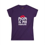 Mom is my valentine purble color Women's Softstyle Tee