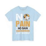 Gym No Pain No Gain Light Blue Color T-Shirt For Unisex Heavy Cotton Tee