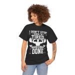 I dont stop when i'm tired gym black color Tshirt For Unisex Heavy Cotton Tee