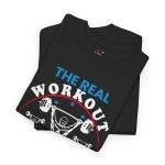 Motivational Fitness Gym Tee - "The Real Workout Starts When You Want to Stop"