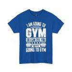 Funny Gym Quote Unisex Heavy Cotton Tee - Perfect Workout Gift