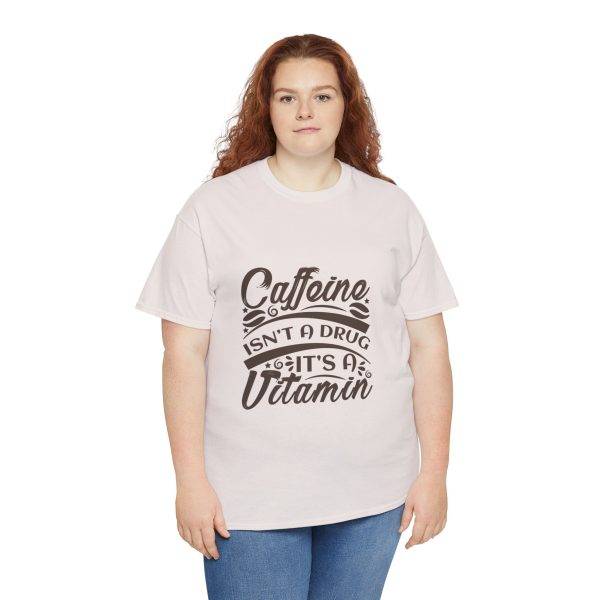 Caffeine Isn't a Drug Unisex Heavy Cotton Tee - Casual Coffee Lover Shirt