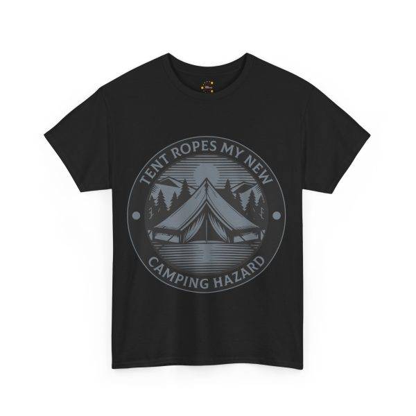 TENT ROPES MY NEW CAMPING HAZARD Black Color T-Shirt For Unisex Heavy Cotton Tee