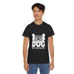 Every Dog Must Have His Day Unisex Heavy Cotton Tee - Perfect Gift for Dog Lovers