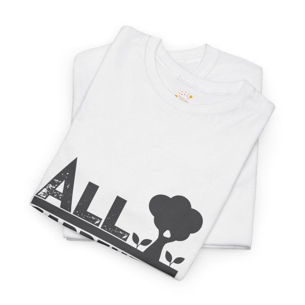 All Gardeners Know Better Unisex Heavy Cotton Tee