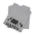 Happy Camper Unisex Heavy Cotton Tee - Life is Good Outdoor Shirt