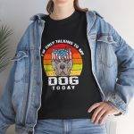 Funny Dog Lover Tee - I'm Only Talking to My Dog Today