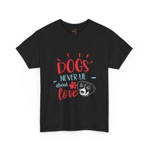 Unisex Heavy Cotton Tee - 'Dogs Never Lie About Love' - Pet Lover's Tee