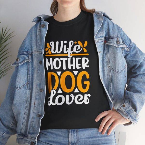 Wife Mother Dog Lover Unisex Heavy Cotton Tee - Perfect Gift for Dog Moms